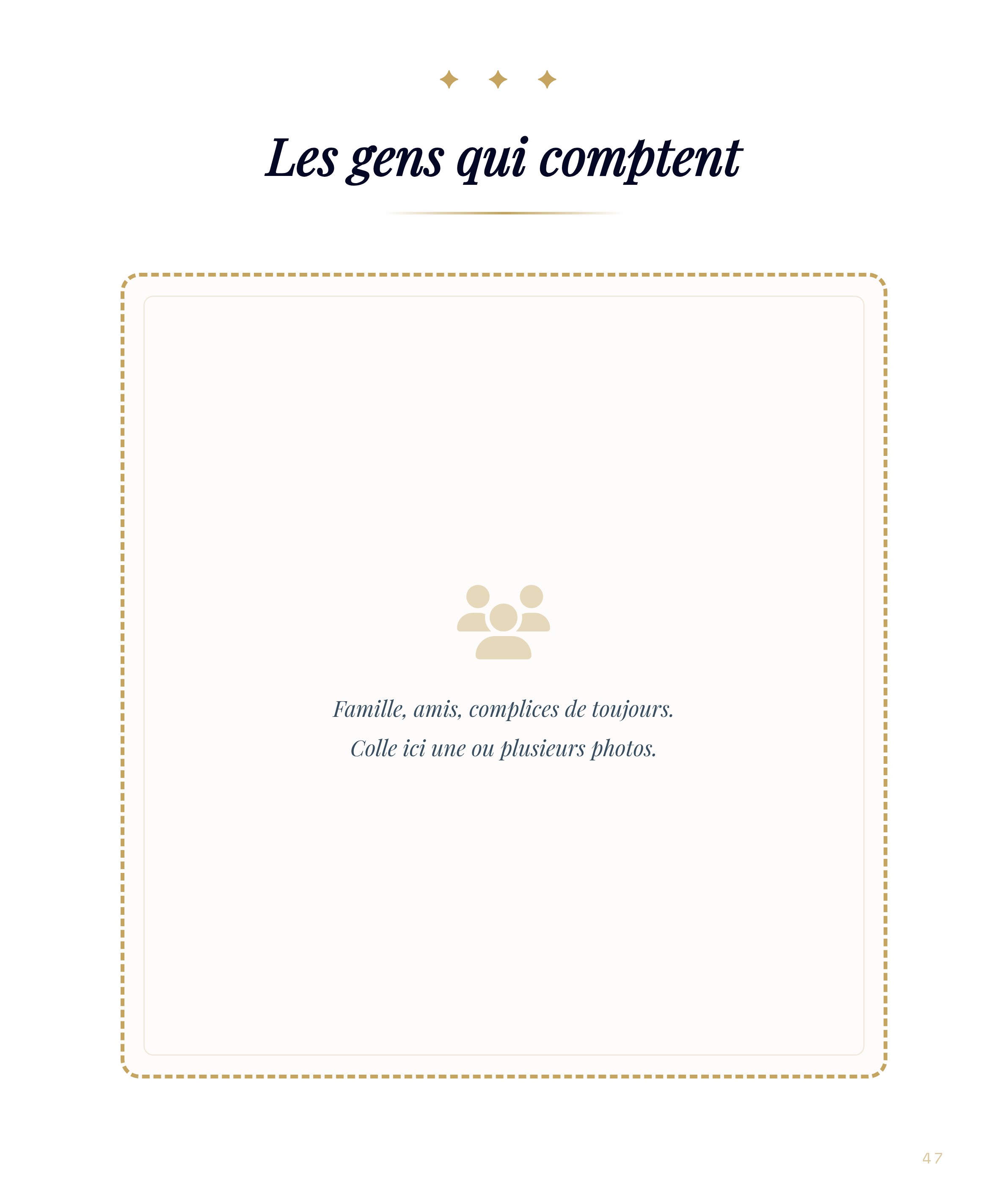 Les gens qui comptent pour toi