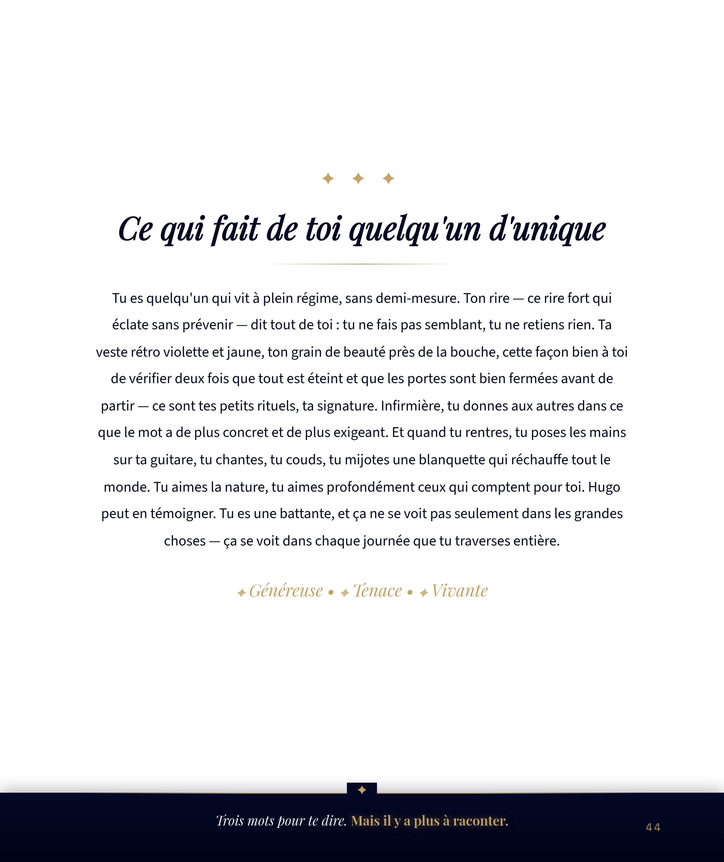 Ce qui fait de toi quelqu'un d'unique
